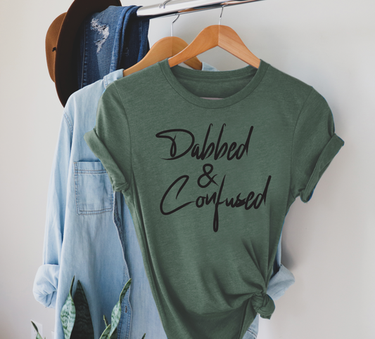 Dabbed and Confused Marijuana Tee